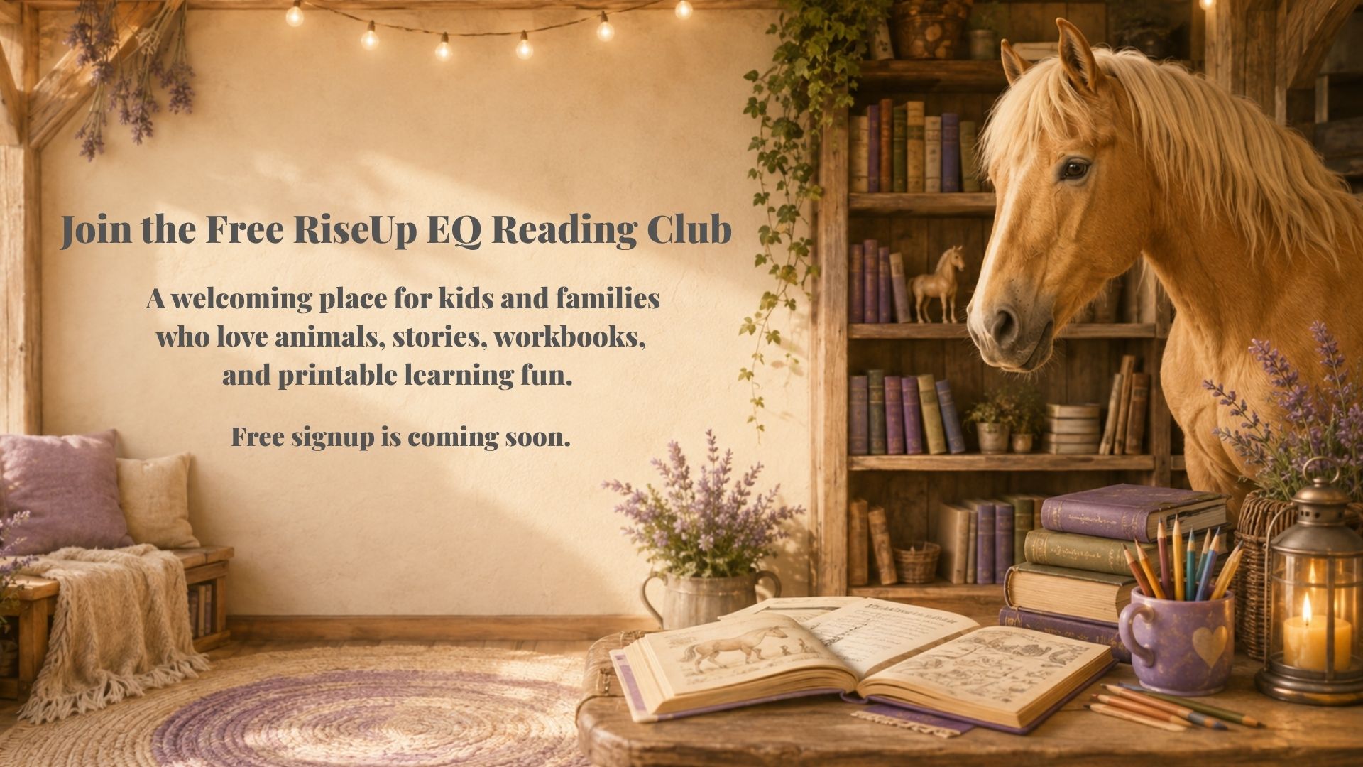 Cozy barn-library scene with books, lavender accents, and a calm horse for the RiseUp EQ Reading Club hero image.